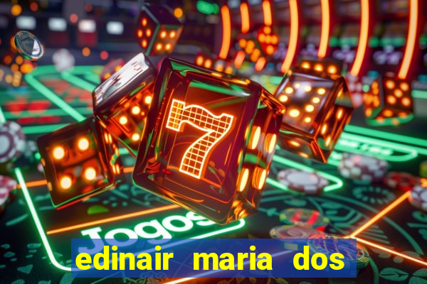 edinair maria dos santos moraes